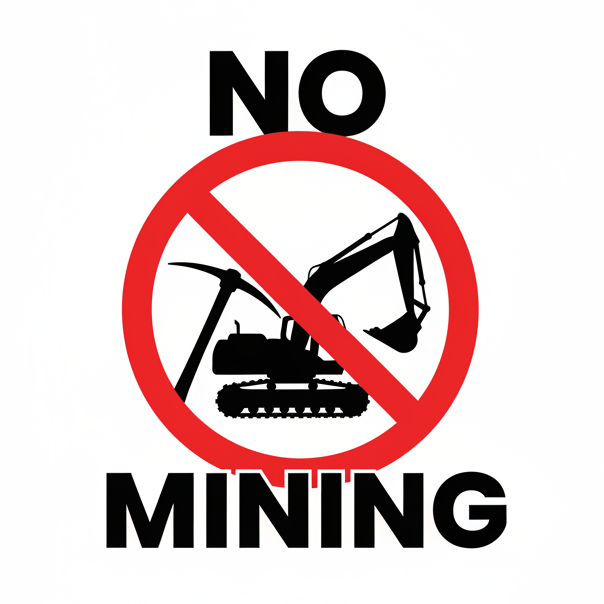 Prohibition sign with excavator icon and 'No Mining' text on a white background